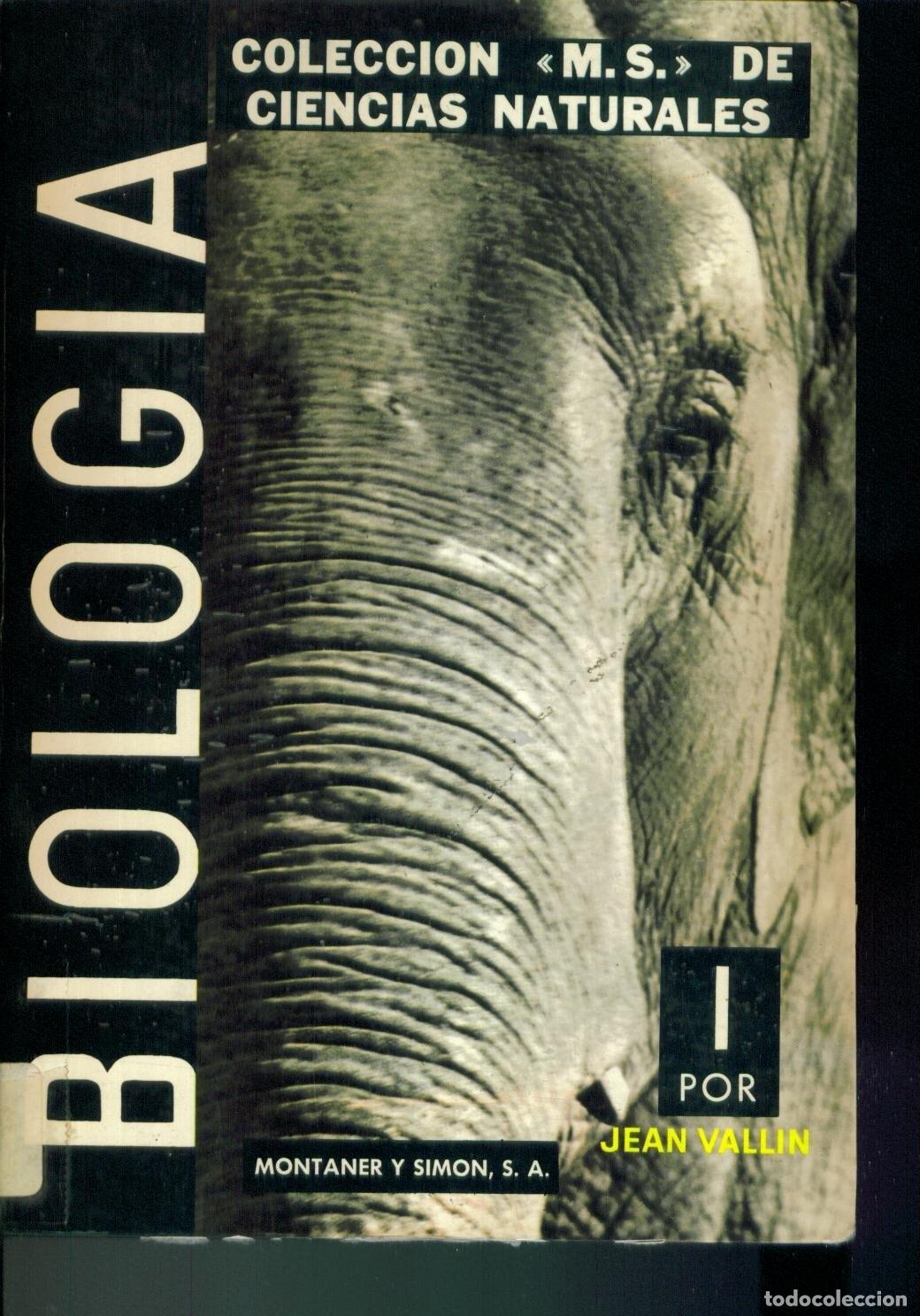 Libros: COLECCI&Oacute;N MS DE CIENCIAS NATURALES - BIOLOG&Iacute;A TOMO I [TAPA DURA] JEAN VALLIN -