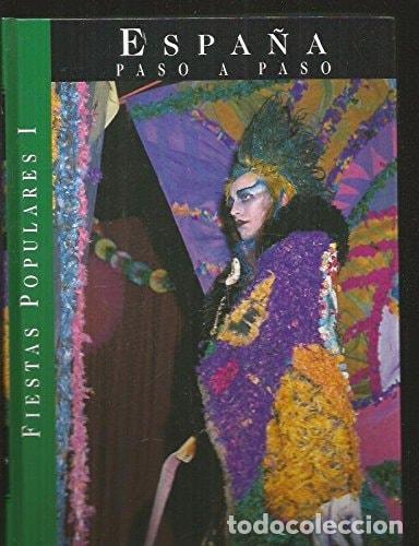 Libri di seconda mano: FIESTAS POPULARES DE ESPA&Ntilde;A. TOMO I [TAPA DURA] AGROMAYOR, LUIS -