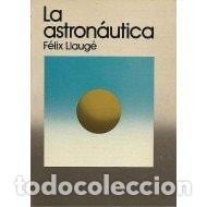 B&uuml;cher: MICROCOSMO NUMERO 031: LA ASTRONAUTICA [LIBRO DE TEXTO] FELIX LLAUGE -