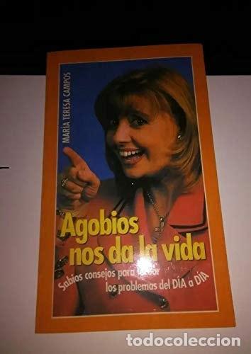 B&uuml;cher: AGOBIOS NOS DA LA VIDA [TAPA BLANDA] MARIA TERESA CAMPOS -