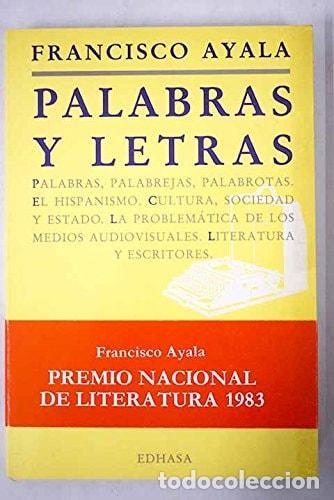 books: PALABRAS Y LETRAS [TAPA BLANDA] AYALA, FRANCISCO -