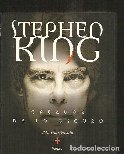 books: STEPHEN KING: CREADOR DE LO OSCURO [TAPA BLANDA] BURSTEIN, MARCELO -