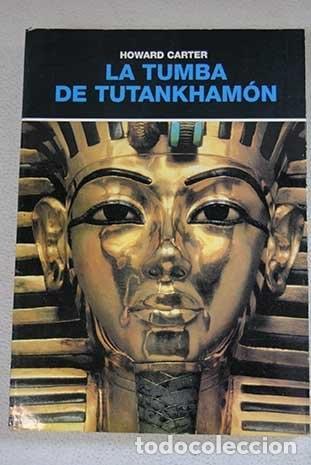Libri di seconda mano: LA TUMBA DE TUTANKHAM&Oacute;N [TAPA BLANDA] CARTER, HOWARD -