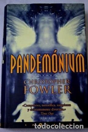 Livres: PANDEMONIUM [TAPA BLANDA] FOWLER, CHRISTOPHER -