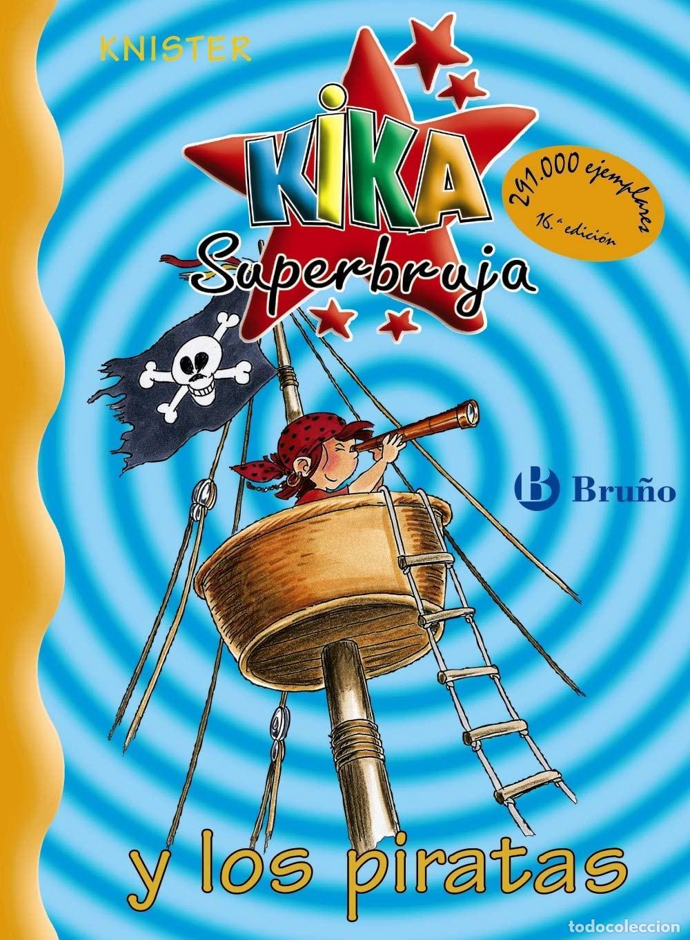 B&uuml;cher: KIKA SUPERBRUJA Y LOS PIRATAS - Knister