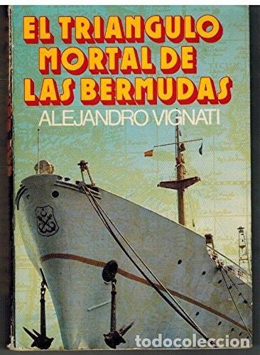 B&uuml;cher: EL TRIANGULO MORTAL DE LAS BERMUDAS [TAPA BLANDA] VIGNATI, ALEJANDRO -