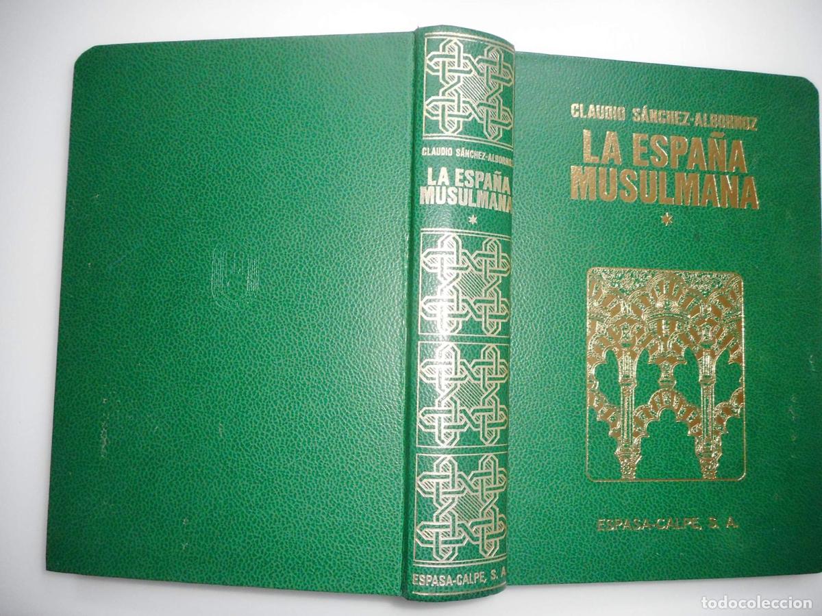 B&uuml;cher: ESPA&Ntilde;A MUSULMANA, LA. TOMO 1 [TAPA BLANDA] SANCHEZ-ALBORNOZ, CLAUDIO -