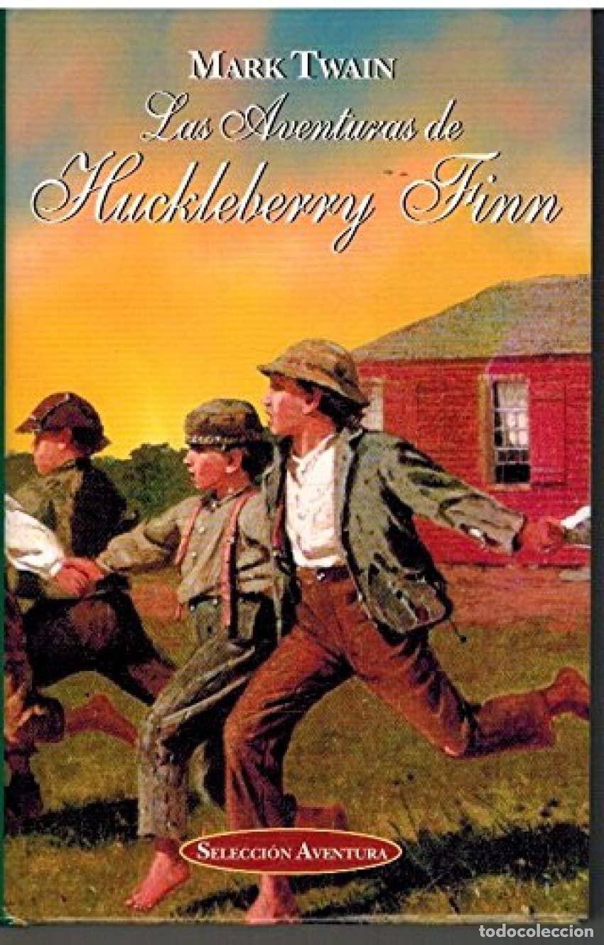 Libros: LAS AVENTURAS DE HUCKLEBERRY FINN [TAPA BLANDA] MARK TWAIN -