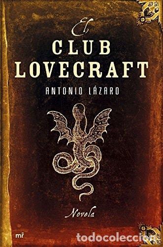 Libri di seconda mano: EL CLUB LOVECRAFT - L&aacute;zaro, Antonio