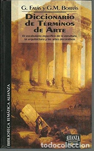 B&uuml;cher: DICCIONARIO DE TERMINOS DE ARTE G. FATAS / G.M. BORRAS -