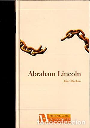 books: ABRAHAM LINCOLN [TAPA BLANDA] MONTERO, ISAAC.- -
