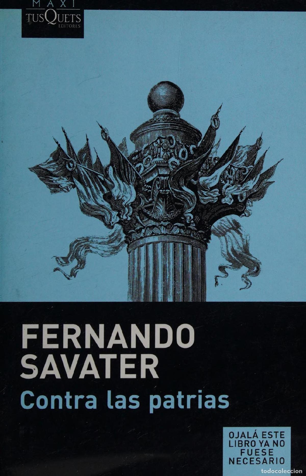 Libri di seconda mano: CONTRA LAS PATRIAS - Savater, Fernando