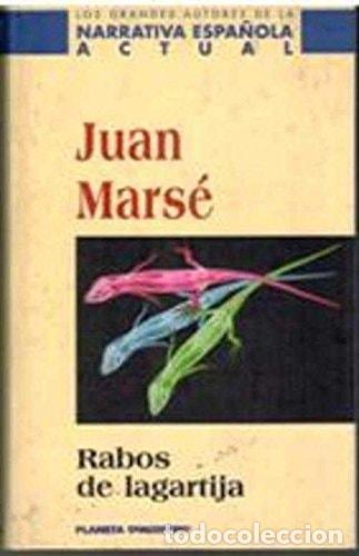 Libros: RABOS DE LAGARTIJA [TAPA BLANDA] JUAN MARSE -