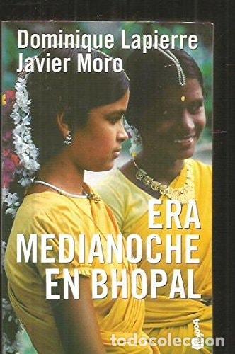 Libri di seconda mano: ERA MEDIANOCHE EN BHOPAL (FUERA DE COLECCI&Oacute;N) LAPIERRE, DOMINIQUE -