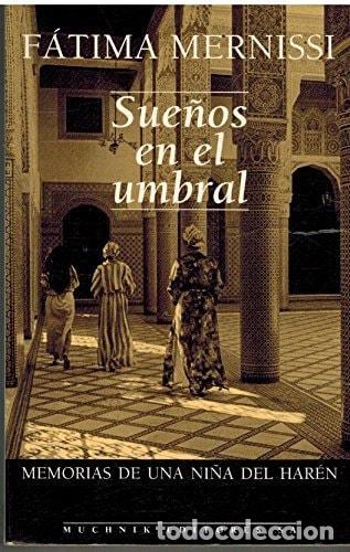 B&uuml;cher: SUE&Ntilde;OS EN EL UMBRAL [TAPA BLANDA] FATIMA MERNISSI -