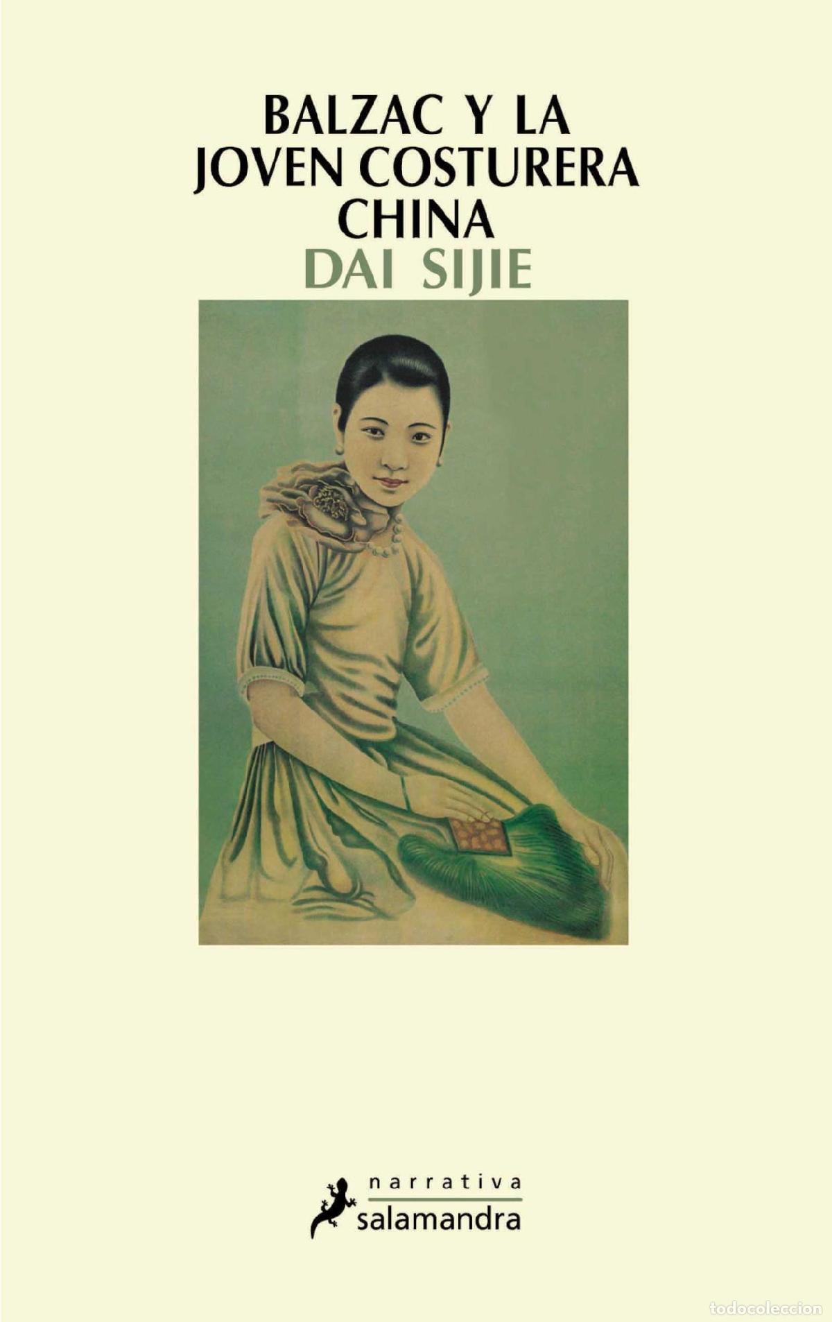 Libros: BALZAC Y LA JOVEN COSTURERA CHINA - Sijie, Dai