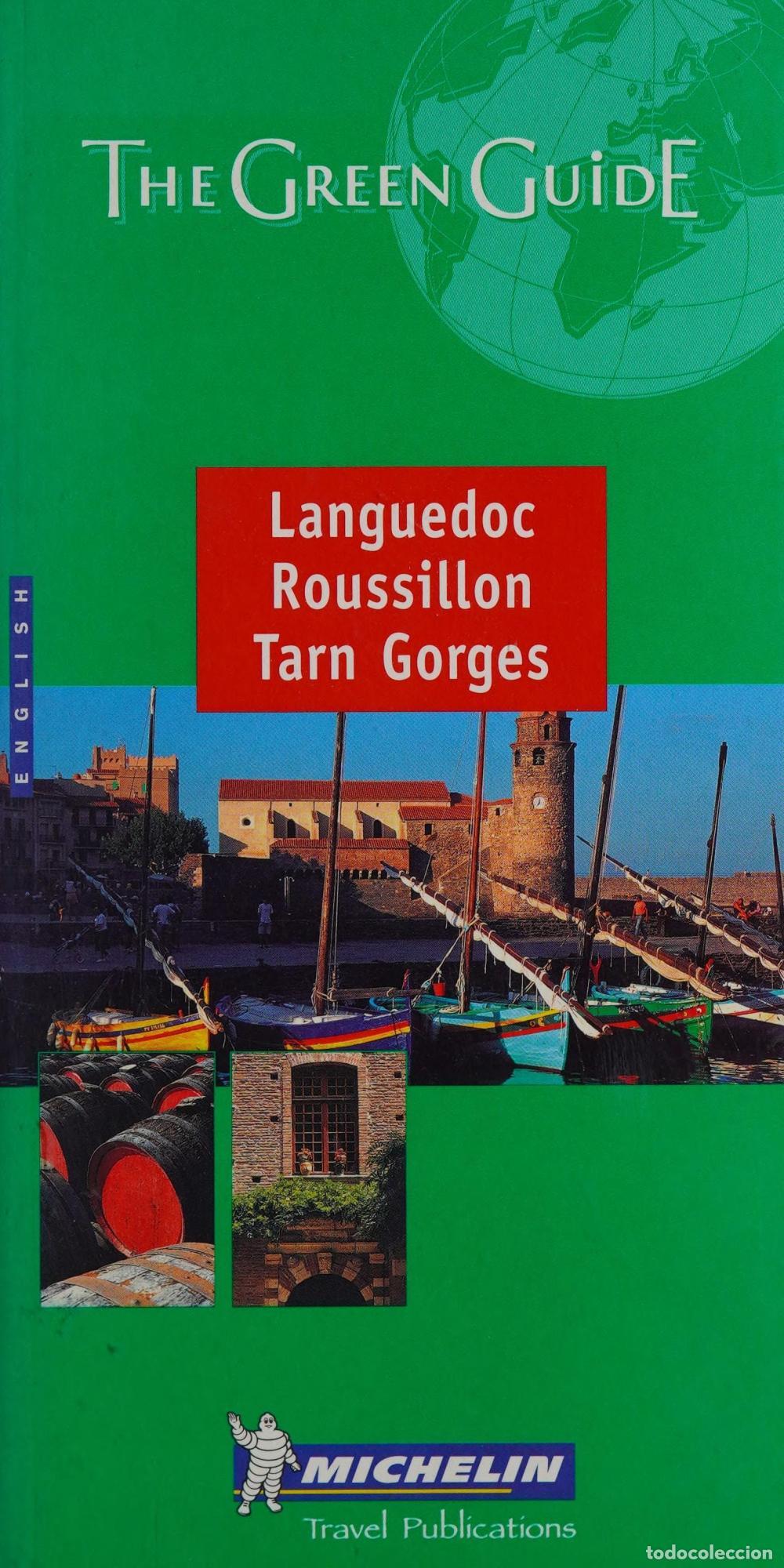 books: LANGUEDOC, ROUSSILLON,TARN GORGES GREEN GUIDE (MICHELIN GREEN GUIDES) [IDIOMA INGL&Eacute;S] (GUIDES VERTS)