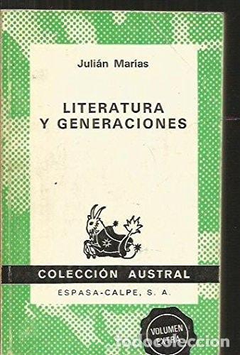 B&uuml;cher: LITERATURA Y GENERACIONES JULI&Aacute;N MAR&Iacute;AS -