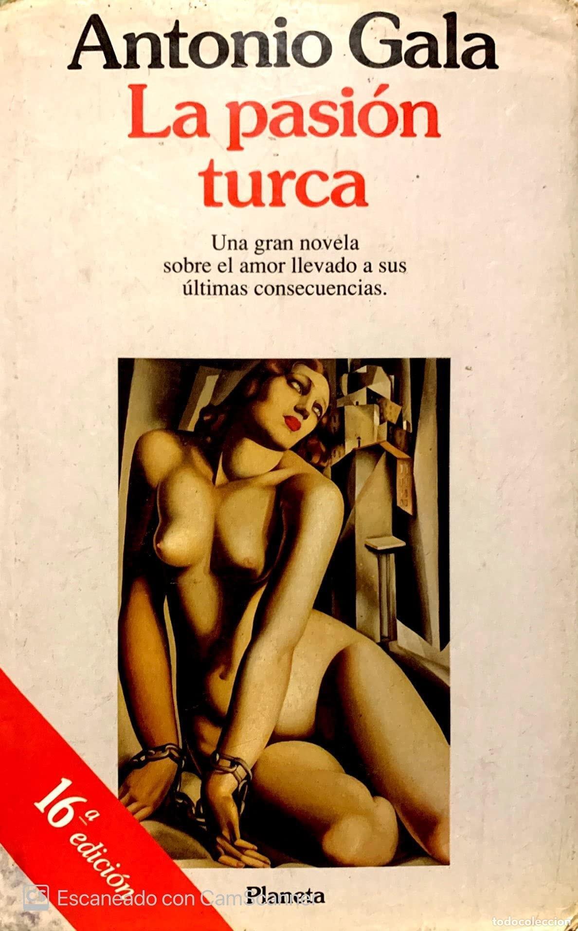 B&uuml;cher: LA PASION TURCA GALA, ANTONIO -