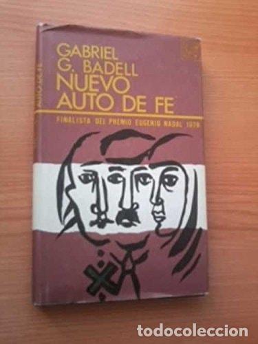 Livres: NUEVO AUTO DE FE [TAPA BLANDA] GARCIA-BADELL ABADIA, GABRIEL -