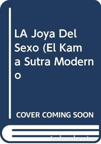 Libri di seconda mano: LA JOYA DEL SEXO (EL KAMA SUTRA MODERNO [TAPA BLANDA] LORBAIS, JEAN -