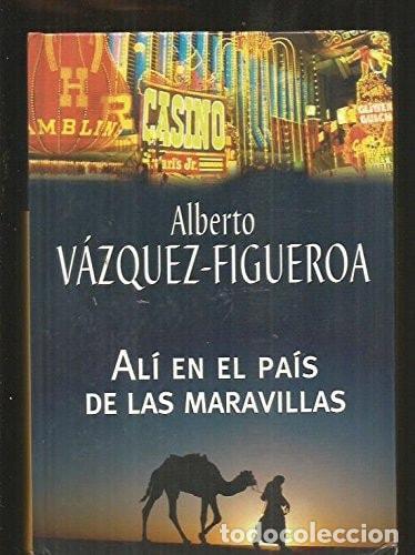 B&uuml;cher: AL&Iacute; EN EL PA&Iacute;S DE LAS MARAVILLAS V&Aacute;ZQUEZ FIGUEROA, ALBERTO -