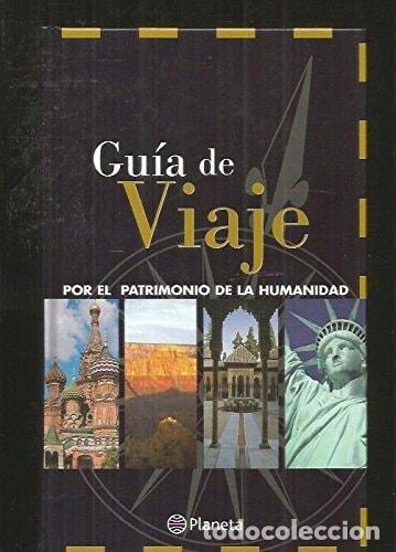 Libros: GU&Iacute;A DE VIAJE POR EL PATRIMONIO DE LA HUMANIDAD VAA -