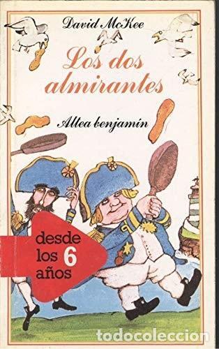 B&uuml;cher: DOS ALMIRANTES, LOS [TAPA BLANDA] MCKEE,DAVID -