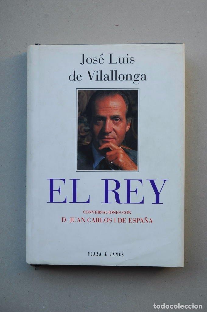 books: REY, EL : CONVERSACIONES CON DON JUAN CARLOS I DE ESPA&Ntilde;A [TAPA BLANDA] JOSE LUIS DE VILALLONGA -