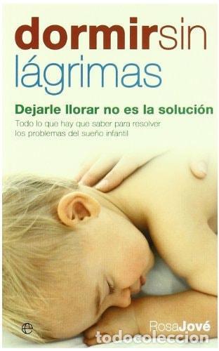 B&uuml;cher: DORMIR SIN L&Aacute;GRIMAS - Jov&eacute;, Rosa