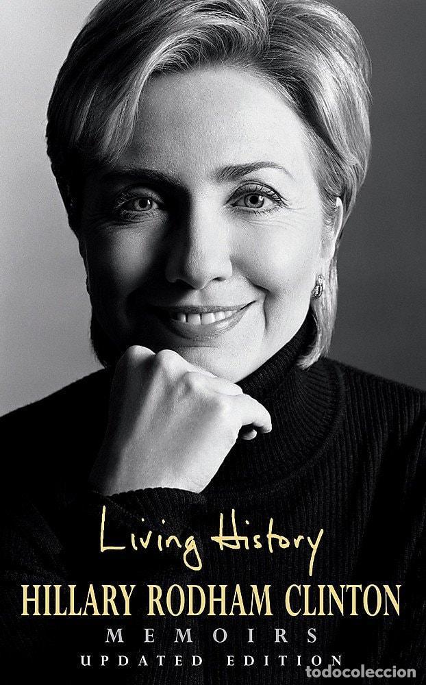 LIVING HISTORY RODHAM CLINTON, HILLARY -