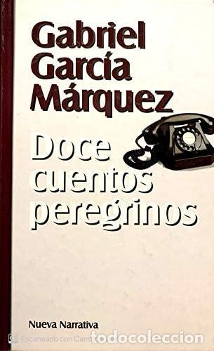 books: DOCE CUENTOS PEREGRINOS GARC&Iacute;A M&Aacute;RQUEZ, GABRIEL -