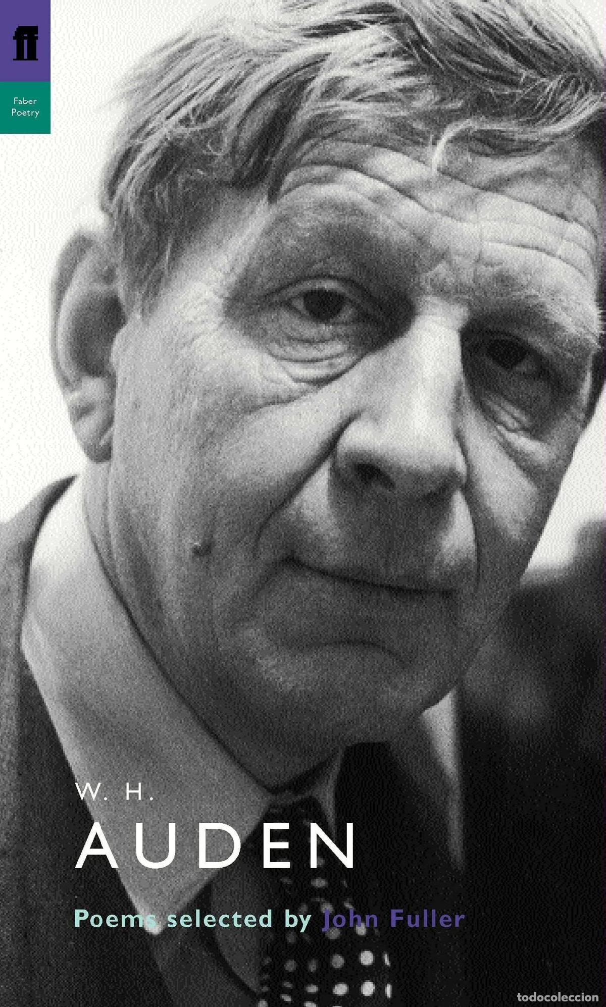 books: W. H. AUDEN [TAPA BLANDA] AUDEN, W.H. FENTON, JAMES AND FULLER, JOHN -