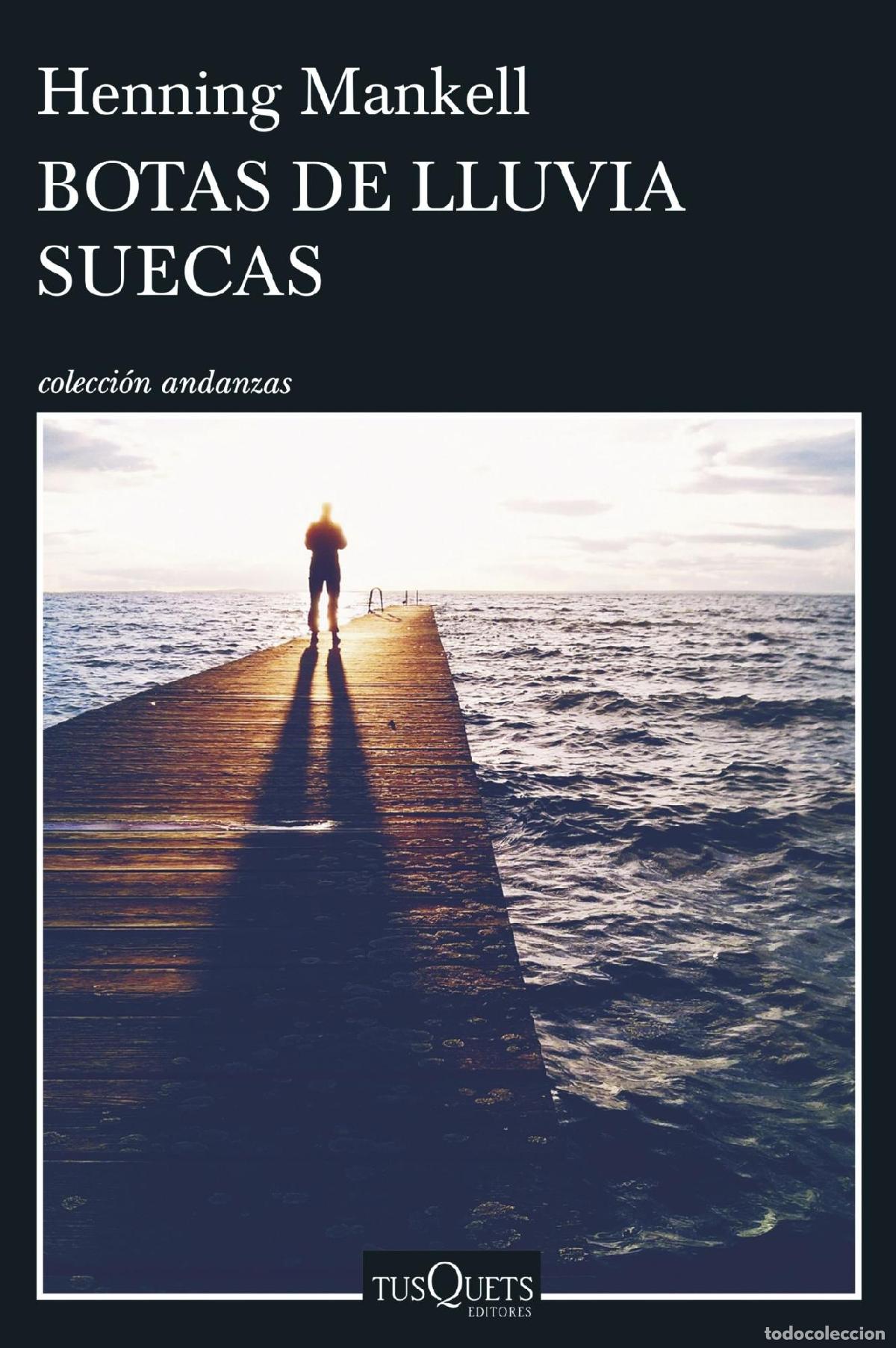 Libros: BOTAS DE LLUVIA SUECAS - Mankell, Henning