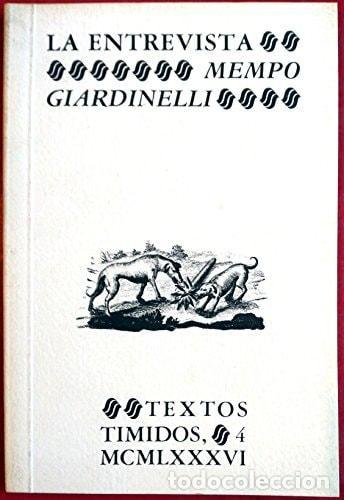 Libri di seconda mano: LA ENTREVISTA [TAPA BLANDA] GIARDINELLI, MEMPO. -