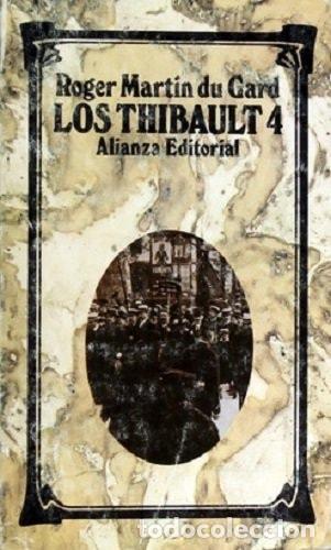 Libri di seconda mano: EL VERANO DE 1914 (PRIMERA PARTE) (LOS THIBAULT, T.4) ROGER MARTIN DU GARD -