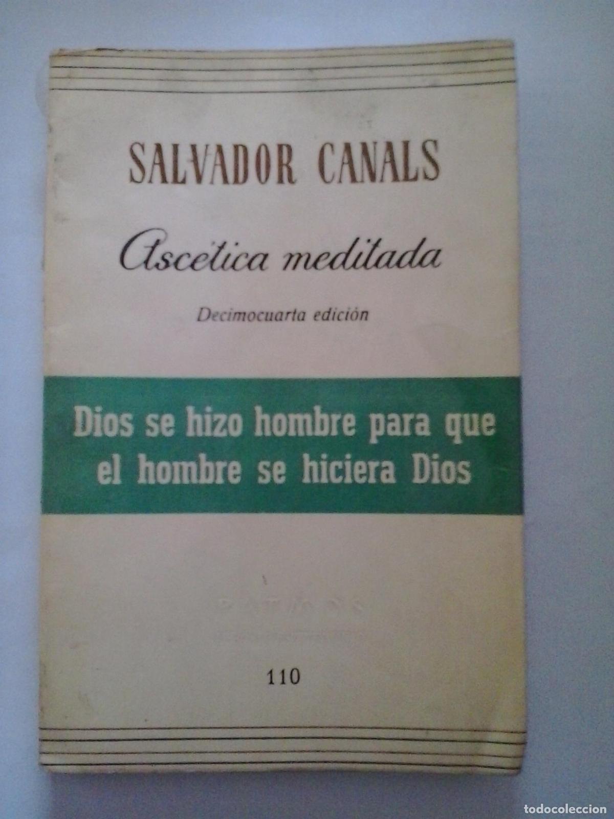 B&uuml;cher: ASC&Eacute;TICA MEDITADA [TAPA BLANDA] CANALS NAVARRETE, SALVADOR -