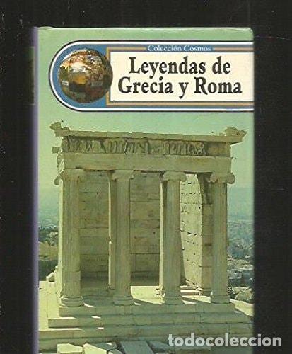 Libros: LEYENDAS DE GRECIA Y ROMA [TAPA BLANDA] CAUDET YARZA, FRANCISCO -