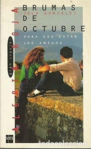 books: BRUMAS DE OCTUBRE (GRAN ANGULAR) GONZ&Aacute;LEZ, LOLA.- -