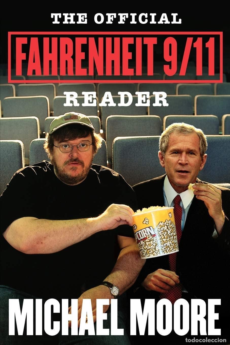 books: THE OFFICIAL FAHRENHEIT 9/11 READER [TAPA BLANDA] MOORE, MICHAEL -