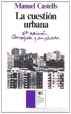 B&uuml;cher: LA CUESTI&Oacute;N URBANA - Castells, Manuel