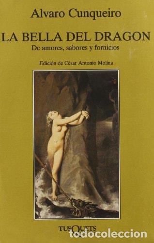 Libri di seconda mano: LA BELLA DEL DRAG&Oacute;N - Cunqueiro, &aacute;lvaro