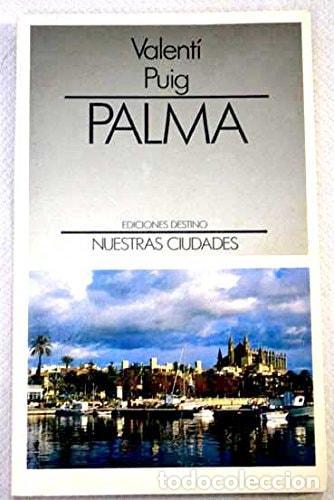 books: PALMA [TAPA BLANDA] PUIG, VALENTI -