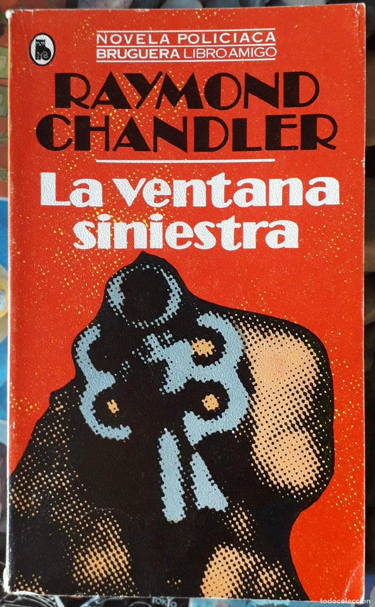 Libros: LA VENTANA SINIESTRA/HIGH WINDOW [TAPA BLANDA] CHANDLER, RAYMOND -