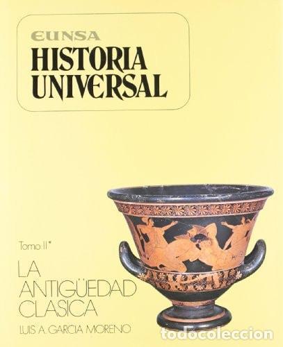 B&uuml;cher: LA ANTIG&Uuml;EDAD CL&Aacute;SICA - Garc&iacute;a Moreno, Luis A.
