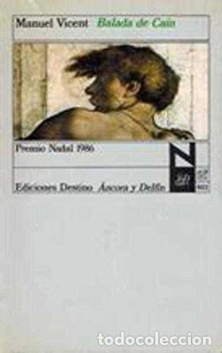 B&uuml;cher: BALADA DE CAIN (COLECCI&Oacute;N &Aacute;NCORA Y DELF&Iacute;N) VICENT, MANUEL.- -