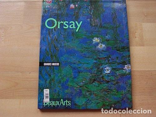 books: ORSAY (ESPAGNOL) GRANDES MUSEOS [TAPA BLANDA] -