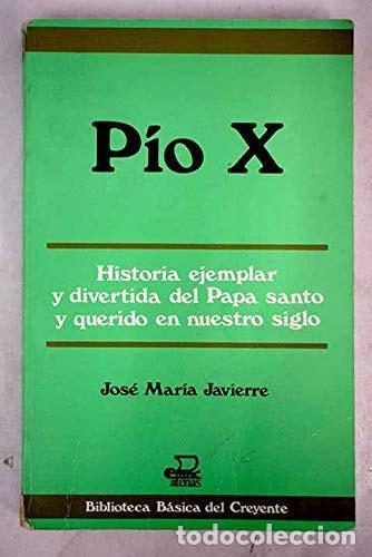 Libros: P&Iacute;O X - Javierre, Jos&eacute; Mar&iacute;a - Foto 1