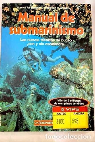 B&uuml;cher: MANUAL DE SUBMARINISMO [ENCUADERNACI&Oacute;N DESCONOCIDA] . COUCIL FOR NATIONAL COOPERATION IN AQUATICS -