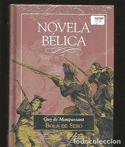 Livros em segunda m&atilde;o: BOLA DE SEBO Y OTRAS NARRACIONES DE GUERRA [TAPA DURA] -
